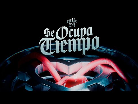 SE OCUPA TIEMPO (LYRIC VIDEO) - CALLE 24