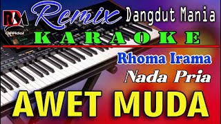 Download lagu Awet Muda - Karaoke Rhoma Irama (Nada Pria)  Dj Mix Dut Orgen Tunggal mp3
