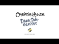 Chrissie Hynde - Dark Sunglasses (Official Audio ...