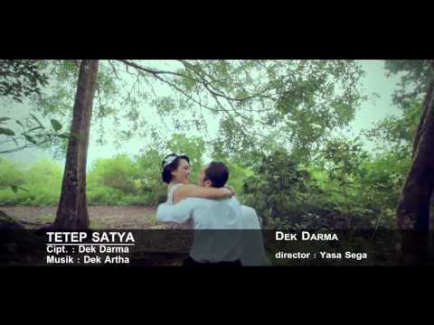 TETEP SATYA - Dek Darma