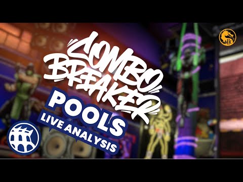 LIVE ANALYSIS | COMBO BREAKER 2023 | POOLS | MK11 TOURNAMENT