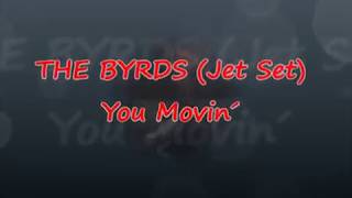 The Byrds (The Jet Set) - You Movin´ BANDHUB COVER