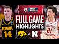 Iowa Vs Nebraska FULL GAME HIGHLIGHTS Sweet 16 NCAA March Madness 2026