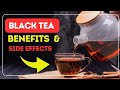 10 Black Tea Benefits and Side Effects