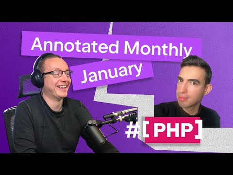 PHP to WASM, Asymmetric Visibility, Async PHP, Transpiling and more: PHP Annotated Monthly, January