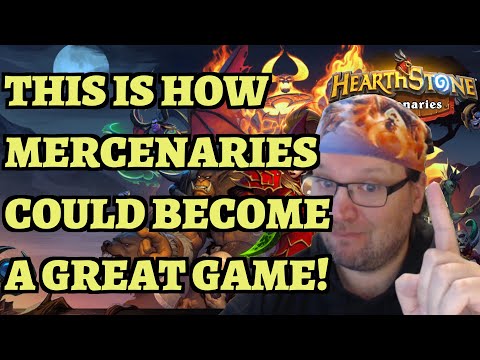This is How I Would Make Hearthstone Mercenaries a BETTER GAME!