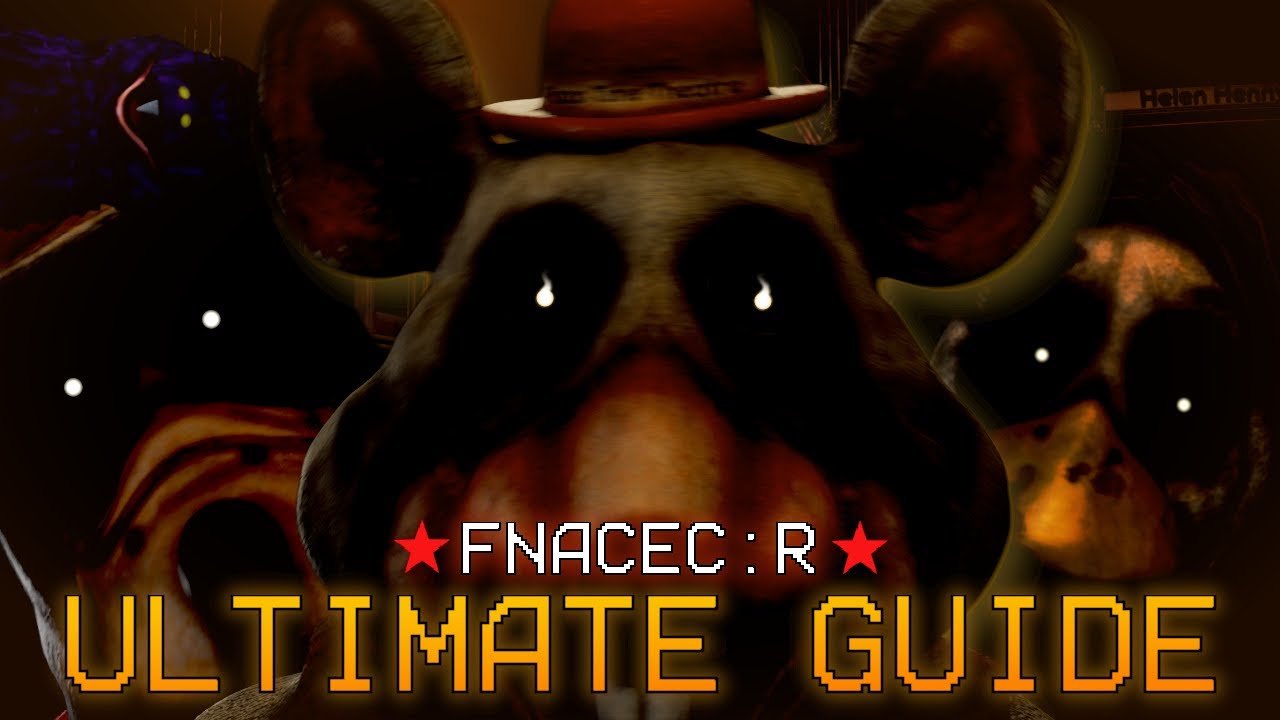 The ULTIMATE FIVE NIGHTS AT CHUCK E. CHEESE'S: REBOOTED GUIDE