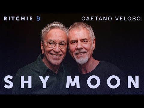 Ritchie Feat. Caetano Veloso | Shy Moon