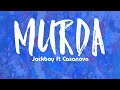 Jackboy Murda Ft Casanova Lyrics