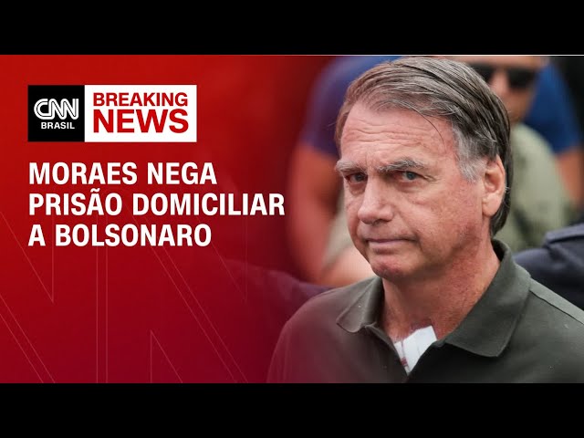 Moraes nega prisão domiciliar humanitária a Bolsonaro | AGORA CNN