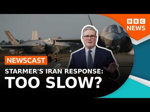 Has Starmer's Iran Response Been Too Slow? | BBC Newscast