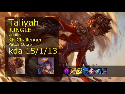 Taliyah Jungle vs Lillia - KR Challenger 15/1/13 Patch 10.25 Gameplay // [롤] 탈리야 vs 릴리아 정글
