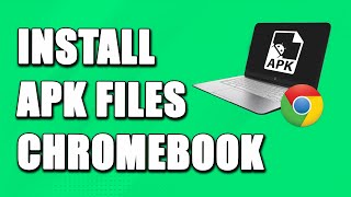 How To Install APK Files On School Chromebook (STEP-BY-STEP)