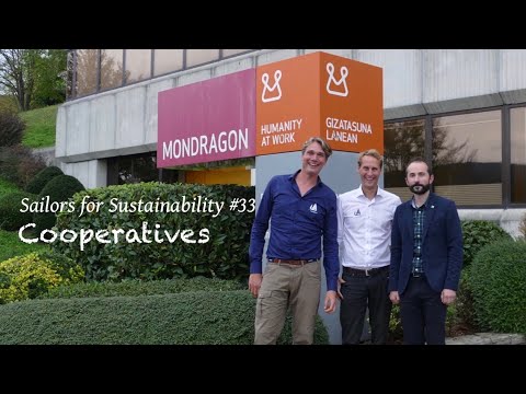 Mondragón Cooperatives: What Social Sustainability Looks Like (Sailors for Sustainability #33)