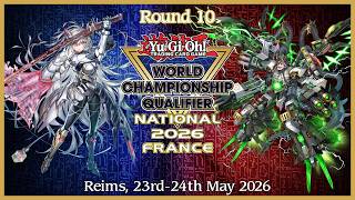 WCQ NATIONAL FRANCE │ Sky Striker VS Power Patron DoomZ │ Round 10 Yu-Gi-Oh! May 2026