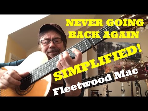 How To Play NEVER GOING BACK AGAIN (SIMPLIFIED!)