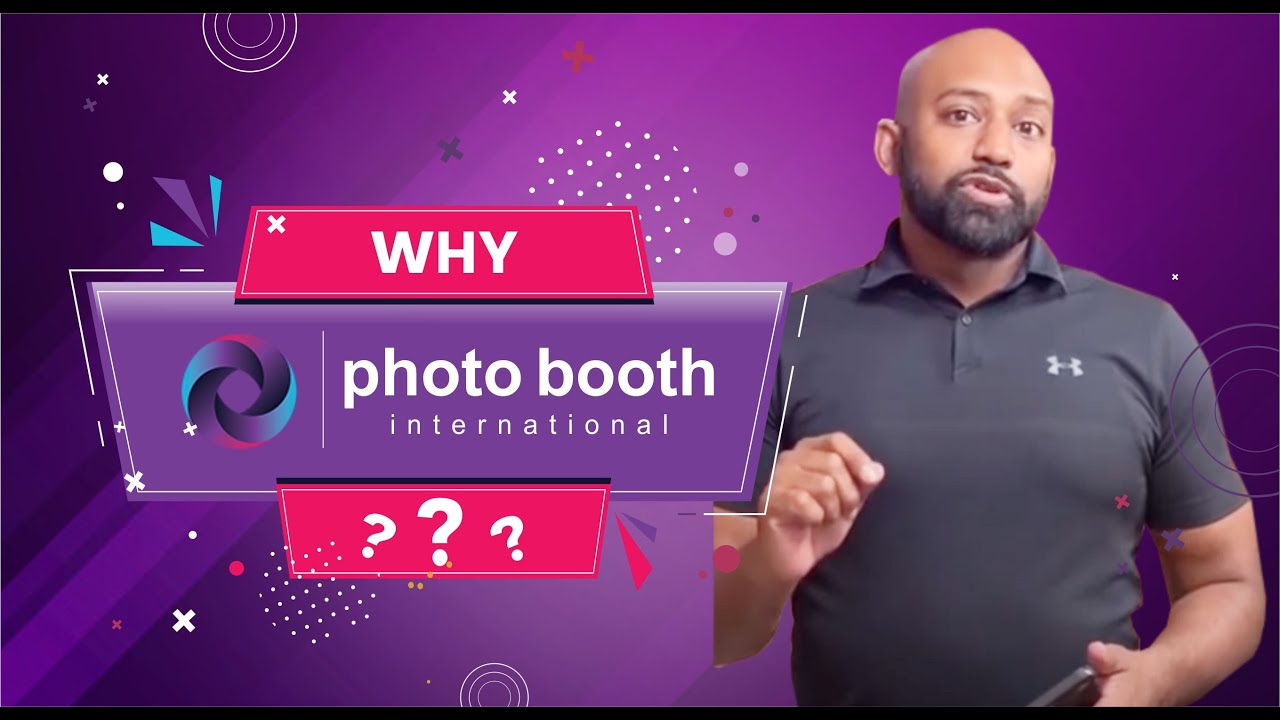 Why Photo Booth International?