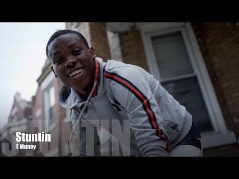 T Muney - Stuntin (Music Video)