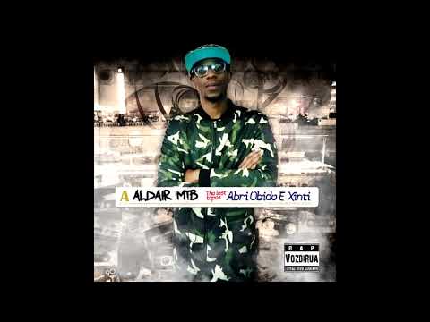 Aldair MTB - The Lost Tapes Abri Obido E Xinti
