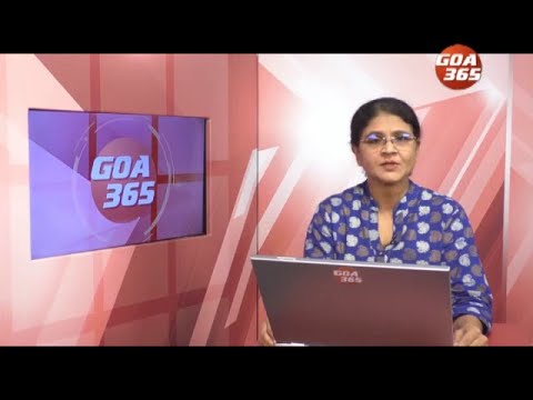 GOA365 ENGLISH NEWS BULLETIN 28TH JANUARY 2022