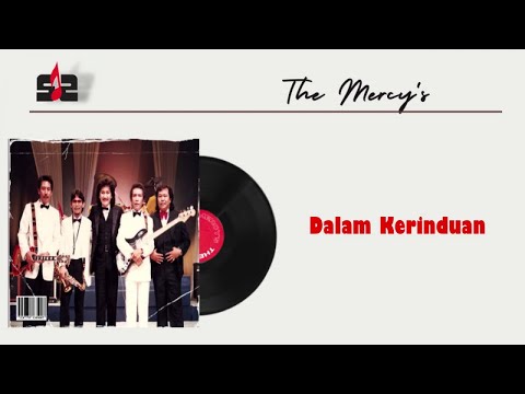 The Mercy's - Dalam Kerinduan