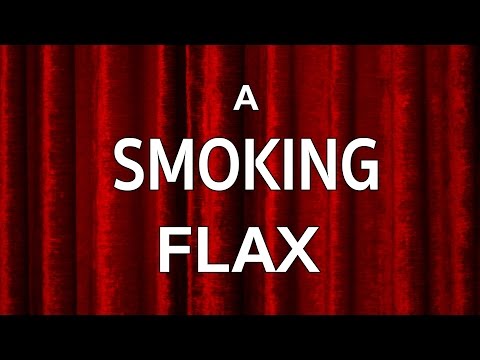 A Smoking Flax - Keith Malcomson