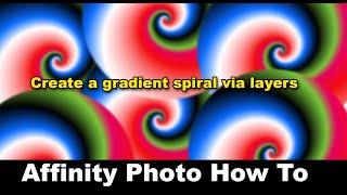 Affinity Photo : Create gradient spiral tutorial HOW TO