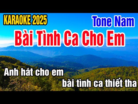 Karaoke Bài Tình Ca Cho Em Tone Nam Nhạc Sống gia huy beat