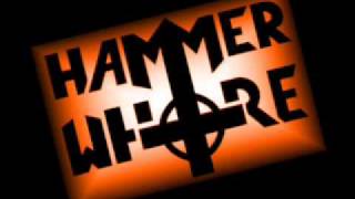 Hammerwhore - Those Who Hide