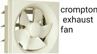 #exhaust fan Crompton exhaust fan ko kese open kare