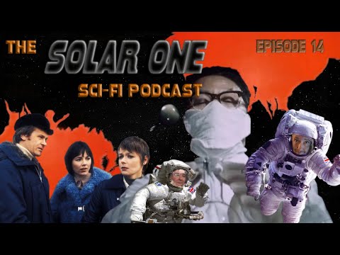 SOLAR ONE SCI-FI PODCAST EPISODE 14