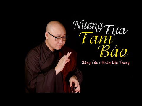 Nương tựa Tam Bảo - Thích Nhuận Thanh