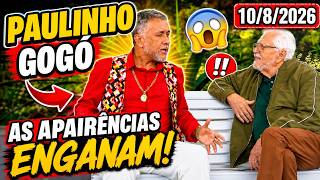 Paulinho gogó as aparências enganam