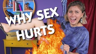 Why Sex Hurts