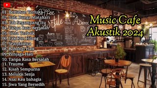 Download lagu Lagu Cafe Romantis | Lagu Akustik Terpopuler 2024 Tanpa Iklan mp3