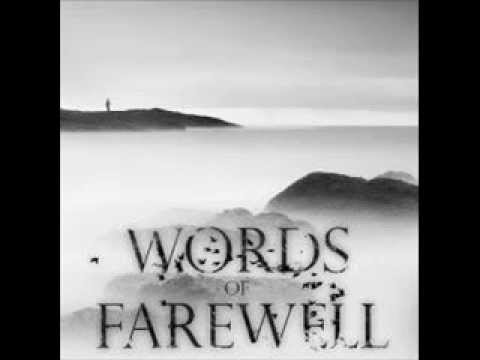 Words of Farewell - Project Daybreak