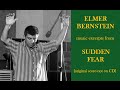 Elmer Bernstein: music from Sudden Fear