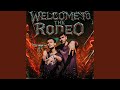Welcome To The Rodeo