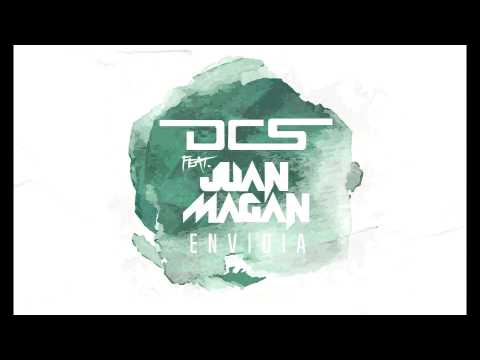 DCS Feat. Juan Magan - Envidia (Prod. By Maestro El Ingeniero Musical & Nesty La Mente Maestra)