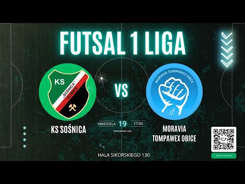 FUTSAL 1 LIGA - KS SOŚNICA GLIWICE - MORAVIA TOMPAWEX OBICE