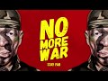 Yellowman - No More War [Official Lyric Video]