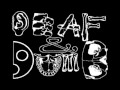 Deaf Dumb Indignity Of Brain