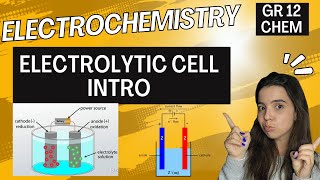 Electrolytic Cell Electrochemistry: How electrolysis works | Grade 12 Chemistry