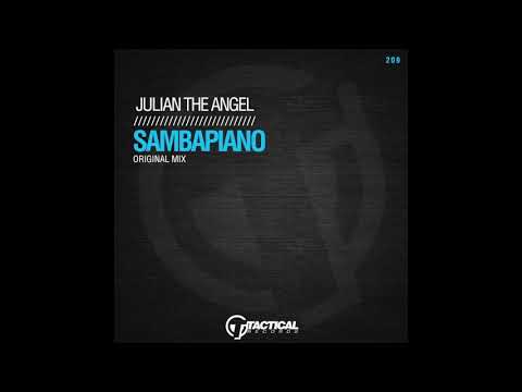TR209 Julian the Angel  - Sambapiano (Original Mix)