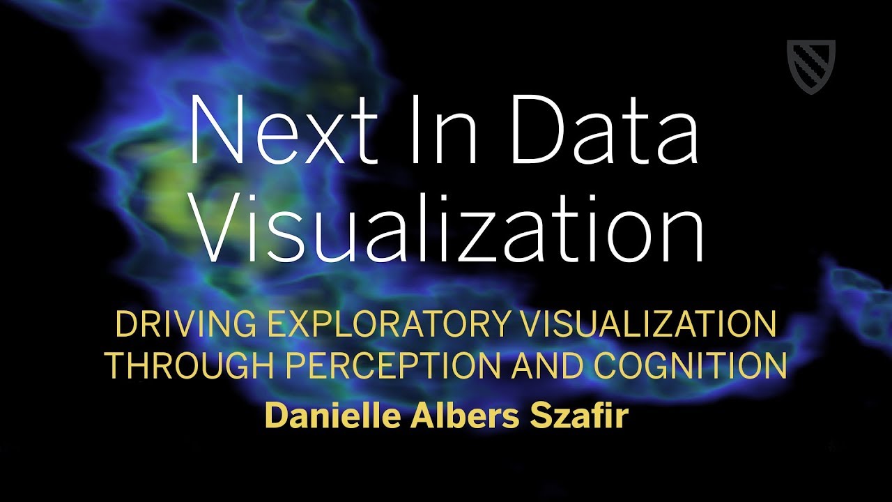 Next in Data Visualization | Danielle Albers Szafir || Radcliffe Institute