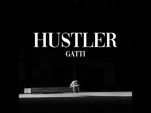 Gatti - HUSTLER