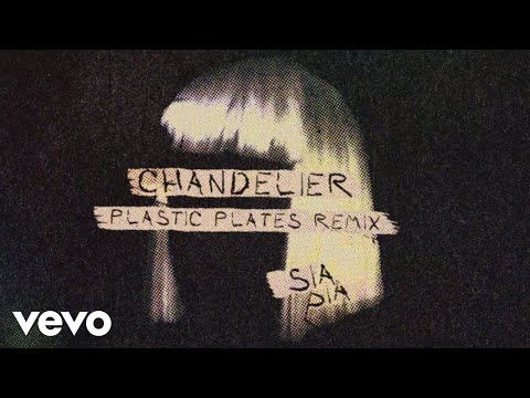 Video thumbnail for Chandelier (Plastic Plates Remix)