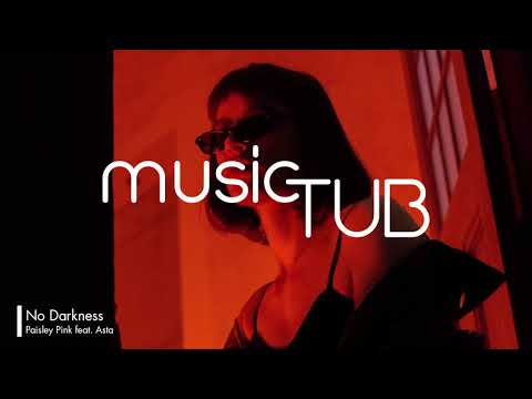 No Darkness - Paisley Pink feat. Asta [Beats Music]