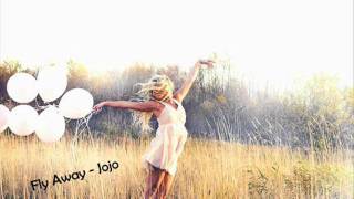 Fly Away - Jojo