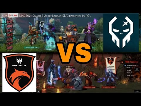 TNC vs Execration-DOTA 2 Full Match Highlights-DPC 2021 Season 2 Uppear League(Sea)Dota 2